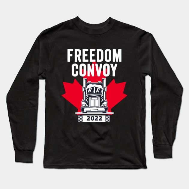 I Support Truckers Freedom Convoy 2022 Long Sleeve T-Shirt by UniqueBoutiqueTheArt